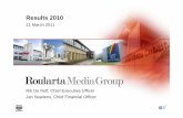 presentation 2010 Results Press - Roularta · 5 • Consolidated (corrected) sales of € 710,1 million (+2,2%) • EBIT of € 57,0 million compared with € 10,2 million • REBIT