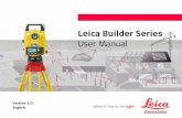 Leica Builder Series · Builder, Table of Contents 8 10 Application Programs, for Builder 200 or higher 106 10.1 Overview 106 10.2 Layout 108 10.3 As Built 111 10.4 Angle & Distance