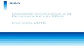 Corporate Governance and Remunerations in BBVA Overview 2016 · Corporate Governance and Remunerations Overview This English version is a translation of the original in Spanish for