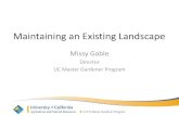 Maintaining an Existing Landscapemg.ucanr.edu/files/223818.pdf• Fire safe landscaping requires maintenance (pruning, irrigation, clean-up) • Select low growing, open structured,