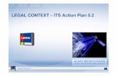 LEGAL CONTEXT – ITS Action Plan 5€¦ · – Legal basis • EU: Council Dir. 93/13/EEC of 5-4-1993 on unfair terms in consumer contracts (lastly modified by Dir. 2011/83/EU of
