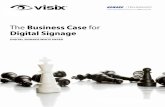 The Business Case for Digital Signagemedia.howard.com/.../Visix_TheBusinessCaseforDigitalSignage_COB… · When people say “digital signage”, they usually mean big screens used
