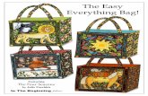 The Easy Everything Bag! · 2017-02-21 · The Four Seasons by Julie Paschkis In The Beginning fabrics The Easy Everything Bag! Cutting One set of cutting instructions is given, and