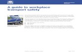 Workplace transport safety HSG136 · 2019-12-05 · Health and Safety Executive A guide to workplace transport safety Page 1 of 53 A guide to workplace transport safety This guide