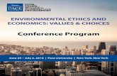 ENVIRONMENTAL ETHICS AND ECONOMICS: VALUES & CHOICES · 2016-06-16 · CONFERENCE LOCATION Pace University, 1 Pace Plaza, New York, NY 10038 (building 2 on map below) WELCOME Thank
