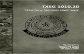 Texas State Guard New Member Handbook...2020/08/04  · Texas State Guard New Member Handbook TXSG Handbook 1010.20 Page 3 of 39 7. Appendix and Documents • TXSG Policies, Regulations,