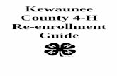 Kewaunee County 4-H Re-enrollment Guide€¦ · Enrollment Deadlines: o Re-enrollments (member previously involved in 4-H) will be accepted, through the online system, until October