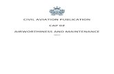 CIVIL AVIATION PUBLICATION CAP 02 AIRWORTHINESS AND ... 02 Airworthiness and... · For aircraft imported from an EASA Member State, a Certificate of Airworthiness (C of A) along with