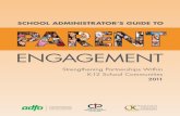 ENGAGEMENT - Principals · which - families become involved, as well as how they become involved. Parents in Partnership: A Parent Engagement Policy for Ontario Schools, p. 12 A parent
