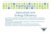 Agriculture and Energy Efficiency - Bonneville …Agriculture and Energy Efficiency Vern Rice, Energy Specialist Supervisor, Central Electric Cooperative Merlin Berg, Wy’ East Coordinator,