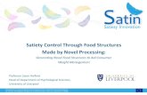 Satiety Control Through Food Structures Made by Novel Processing · 2017-02-07 · [Juver] Kemfe [Naturex] 4 4 4 5 Bread [BioActor] NAXUS MC [BioActor] 5 1 2 / Fish balls [CTC] Viscogum