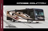 CROSS COUNTRY - Coachmen RV€¦ · Interior Decor Color Selections Wilson Creek Tuscan Valley Interior Wood Color Selections Spiced Maple Honey Glazed Maple Coastal Glazed Maple