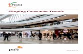 Shaping Consumer Trends - Indiaretailing.com...These sectors have come of age and gone through a major transformation over the last decade with a noticeable shift towards organised