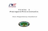 Title I Non-Regulatory Paraprofessionals Guidance March 1 ...  · Web viewA program where a paraprofessional provides instructional support and a teacher visits a site once or twice