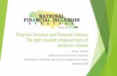 Financial Inclusion and Financial Literacy The path ... · The path towards empowerment of Jamaican citizens Melanie Williams National Financial Inclusion Coordinator Presentation