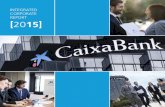 INTEGRATED CORPORATE REPORT 2015 - CaixaBank...of foreclosed property assets available for sale 56% 58% million €-5,242 1 Does not include the costs stemming from the integration
