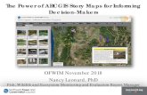 The Power of ARCGIS Story Maps for Informing Decision-Makers · The Power of ARCGIS Story Maps for Informing Decision-Makers OFWIM November 2018 Nancy Leonard, PhD. Fish, Wildlife