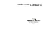 Hustler Super Z HyperDrive Parts Manual · mowers. This Parts Manual provides a complete parts listing for the unit. Use this manual when ordering parts. Illustrations used were current