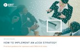 BEST PRACTICES GUIDE HOW TO IMPLEMENT AN eCOA STRATEGY€¦ · 3 DEFINE YOUR eCOA STRATEGY & SELECT THE BEST DEVICES eCOA providers will be able to support you in defining your eCOA