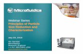 Technology Series - Monitoring Particle Size Reduction · Customer Success Story “The engineers in the Microfluidics Technology Center were extremely friendly and knowledgeable,