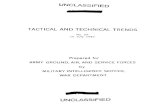 UNCLASSIFIED TACTICAL AND TECHNICAL TRENDS and Technical... · Divisions and higher echelons may reproduce items from Tactical and Technical Trends provided the classification is