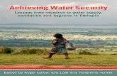 Achieving Water Security - IRC...Roger Calow, Zemede Abebe and Alan Nicol 1 Ethiopia’s water resources, policies, and institutions 25 Eva Ludi, Bethel Terefe, Roger Calow and Gulilat