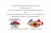 Collective Bargaining Agreement ... - springfield-or.gov · Collective Bargaining Agreement Between the Cities of Eugene and Springfield, Oregon And The International Association