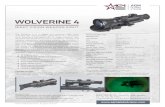 NIGHT VISION WEAPON SIGHT...WOLVERINE 4 Package Includes: Night Vision Weapon Sight, Lens Cloth, Sioux850 Long Range IR Illuminator, User Manual, Soft Carrying Case Specifications