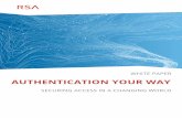AUTHENTICATION YOUR WAY - Ressources ITfactoressources.itfacto.com/Newsletters/RSA/RSA_Authentication_Your_… · Now the same multi-factor authentication (MFA) solution tool secures