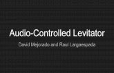 Audio-Controlled Levitatorweb.mit.edu/6.111/volume2/www/f2018/projects/...Audio Sampler & FFT ADMP421 Decimator Low Pass Data L_R_sel 2.4Mhz_clk s[15:0] This module will undersample