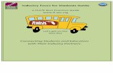 Connecting Students and Educators with Their Industry ...fl-ate.org/flip/BP/2016/industry-tours/Industry tours Updated.pdf · The goal of this project is to introduce middle and high
