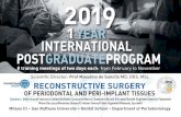 2019 1YEAR INTERNATIONAL POST GRADUATE PROGRAM · RECONSTRUCTIVE SURGERY OF PERIODONTAL AND PERI-IMPLANT TISSUES Milano (I) – San Raffaele University – Dental School – Department