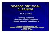 COARSE DRY COAL CLEANING · Potential Dry Cleaning Applications Dry coal cleaning technologies effectively achieve density separations > 1.85 RD. Separations at relatively high densities
