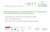 Building new Nexus: Wastewater Reuse i · New Pathways Towards Wastewater Re- Use in Agriculture Building new Nexus: Wastewater Reuse in Agriculture from a Multilevel Network Perspective