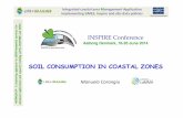 SOIL CONSUMPTION IN COASTAL ZONESinspire.ec.europa.eu/events/conferences/inspire_2014/pdfs/worksho… · advanced applications and capacity building within INSPIRE and SEIS LIFE/12/ENV/IT/001054