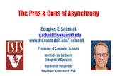 The Pros & Cons of Asynchronyschmidt/cs891f/2019-PDFs/12.3.2...Weighing the Pros & Cons of Asynchrony Pros Cons 23 •Two things are necessary for the pros of asynchrony to outweigh