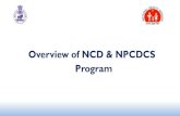 Overview of NCD & NPCDCS Program - National Health Mission · National Programme for Prevention and Control of Cancer, Diabetes, Cardiovascular Diseases and Stroke (NPCDCS) Evolution