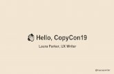 👋👋 Hello, CopyCon19...UX writing and copywriting • Similar, but a different purpose — Copywriting is writing to sell — UX writing is writing to inform • UX writing helps