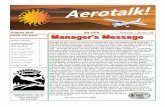 Aerotalk! - Ponderosa Aero Club, Inc. · next time you see them! That aside, I want to invite all members to come in and clean a plane. You learn a lot about the plane you fly or