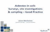 Surveys, site investigations & sampling Good Practiceelqf.org/wp-content/uploads/2014/12/Asbestos-SI-Good... · 2015-08-12 · Asbestos –Preliminary Risk Assessment (PRA) A thorough