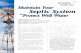 Maintain Your Septic System...increase the amount of fats, oils, and grease in the septic system. • Avoid excessive use of cleaning materials, toilet bowl disinfectants, and disinfecting