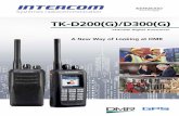 €¦ · The KENWOOD TK-D200(G)/D300(G) provides all the benefits of advanced digital technology — such as low ... /D300(G) provide a superbly comfortable grip, while the non-slip