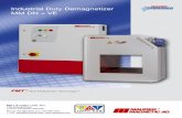 Industrial Duty Demagnetizer MM DN + VE Degaussing...The MM DN + VE degausser is the perfect choice to efficiently and productively demagnetize parts in your manufacturing process.
