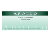 APO Investor Presentation November 2014 vFINAL/media/Files/A/Apollo-V2/documents/events/2014/... · Investor Presentation November 2014 Information contained herein is as of September