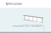 INSTALLATION MANUAL GLASS WALL V762 - TALAMANCAINSTALLATION MANUAL GLASS WALL V762 - TALAMANCA INSTLLAO MUL GLASS WALL V762 - TALAMANCA ubect to misprints errors and technical modifications.