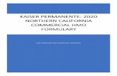 Kaiser Permanente: 2020 CA COmmercial HMO Formulary · 2020-08-04 · Kaiser Permanente 2020 California Commercial Formulary • Page 6 of 163 . Commercial Formulary as long as the