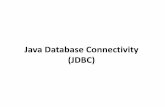 Java Database Connectivity (JDBC) - unideb.hu · 2019-04-24 · History - JDBC 1 •Java API clients for the implementation of database access •1997: JDK 1.1 –JDBC 1.2 –classes111.jar,