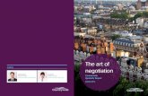 The art of negotiation - NHBC · 2017-02-10 · The art of negotiation 04 The seller 07 Negotiation tactics CONTENTS contents 2 4. The seller Selling a home is a big deal and people