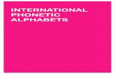 INTERNATIONAL PHONETIC ALPHABETS - Dewsoftoverseaseducation.dewsoftoverseas.com/academynew/download/PHONETIC.… · Pronunciation of these Alphabets follows system of International