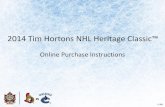 2014 Tim Hortons NHL Heritage Classic™canucks.nhl.com/v2/ext/pdf/1314/Heritage Classic... · STEP 2: INSERT PROMO CODE Enter the promo code provided to you in your offer NHL and